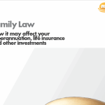 How Divorce Affects your Superannuation, Life Insurance & Other Investments